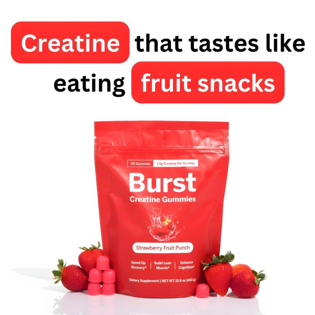 Burst Creatine Gummies - Tastes like eating fruit snacks